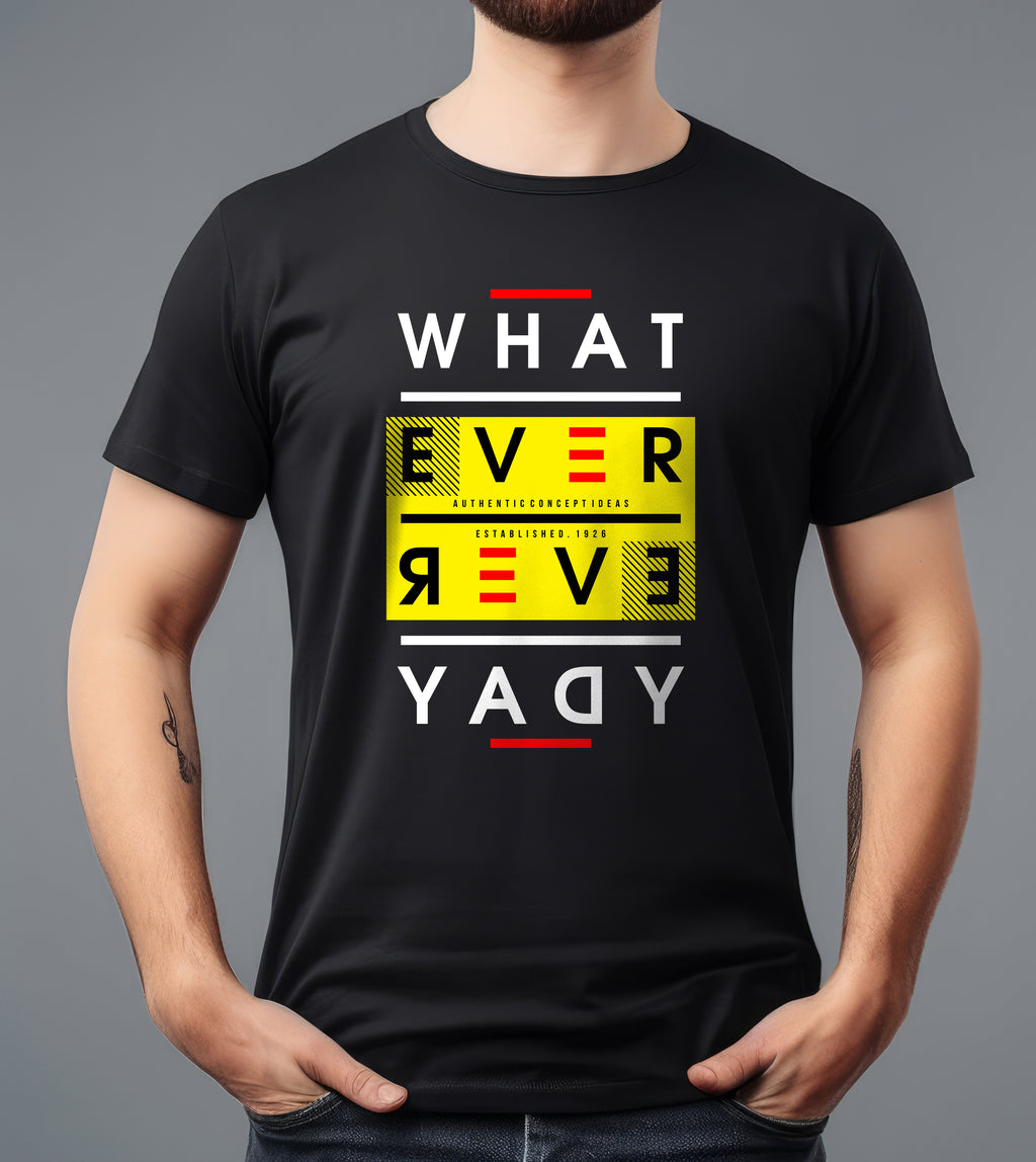 WHAT EVER  BLACK T-SHIRT