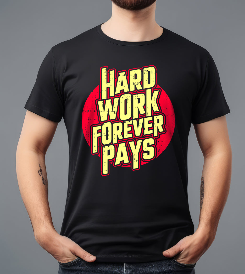 HARD WORK FOREVER BLACK T-SHIRT